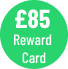 £85 reward card £85 reward card